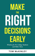 Make the Right Decisions Early Make the Right Decisions Early